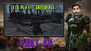 Let's Play - GreedFall (Part 44)