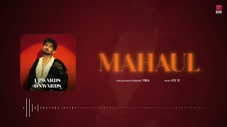 Mahaul ( Official Audio ) Nikk | Jay B Singh | New Song 2024