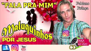 17- Fabiano França CD Gospel Maluquinhos Por Jesus Pentecostal MP3 Forró Arrocha Pisadinha 2020/2019