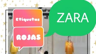 ZARA ETIQUETAS ROJAS Y NOVEDADES