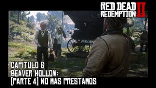 RDR 2 - CAP 6 - Beaver Hollow Pt.4 - No Mas Prestamos