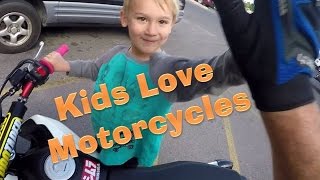 Kids Love Motorcycles :)