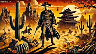 Shanghaï Joe I HD I Western I Film complet en Français