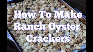 Ranch Oyster Crackers