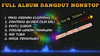 KUMPULAN DANGDUT NONSTOP TERBAIK ORGEN TUNGGAL