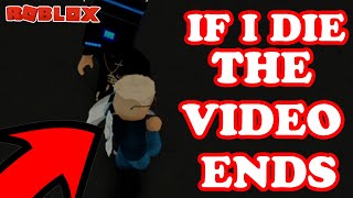 If I die the video ends | Roblox Da Hood