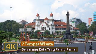 7 Tempat Wisata di Kota Semarang Yang Paling Banyak Dikunjungi