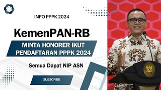 KEMENPAN-RB MINTA HONORER IKUT PENDAFTARAN PPPK 2024 SEMUA DAPAT NIP