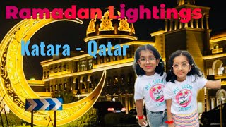 Ramadan decoration in Qatar - Katara cultural village 2023 | Ramadan Lighting