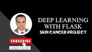 #5 Skin cancer Deep learning project with flask  بالعربى