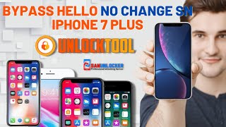 Bypass Hello Without Signal iPhone 7Plus iOS15.7.3 [ NO CHANGE SN ] UnlockTool | #sanunlocker