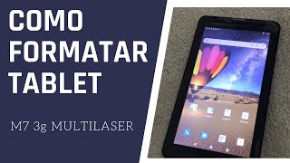 COMO FORMATAR TABLET M7 3g MULTILASER - Fuciona em outros modelos