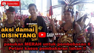 Demo aksi damai, orang Dayak dan mahasiswa Sintang, untuk Bebaskan Orang petani ladang.