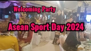 Welcoming Party Asean Sport Day