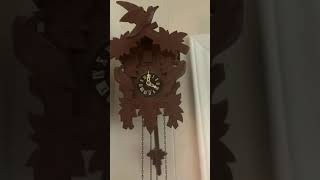 A cuckoo clock video not mine!!! This video was Tyme's mom.