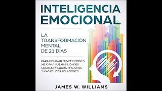 Inteligencia Emocional (Audiolibro) James W Williams