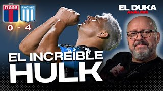 EL INCREIBLE HULK - Tigre vs. Racing (0-4) - ELDUKA