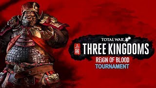 TW Three Kingdoms: Reign of Blood tourn