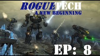 Roguetech: EP 8  "A New Beginning" #battletech #roguetech #mechwarriors #gaming #gameplay