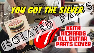 The Rolling Stones - You Got The Silver (Let It Bleed) Keith Richards All Guitars Cover (Isolated)