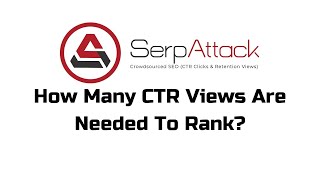 How Many CTR Views Are Needed To Rank (Pro Tips - Short Version)