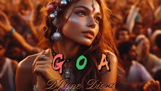 G O A - DJane Diosa