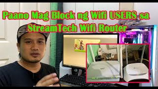 PAANO MAG BLOCK NG MGA WIFI USERS SA STREAMTECH WIFI ROUTER {2024}