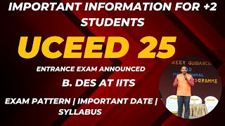 🔥UCEED 2025 NOTIFICATION OUT🔥| UCEED 2025 ELIGIBILITY | UCEED 2025 UPDATES #uceed