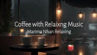 Relaxing Coffee Moments with Calm Music | Peaceful Vibes for a Stress-Free Day