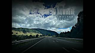 On The Road to Nowhere - Music by GhostWalker from the track album S T A R G A Z E D