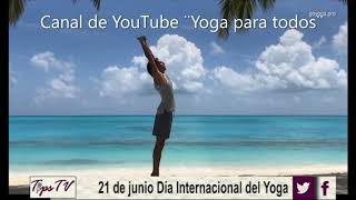 movimientos yoga de canal de Youtube Yoga para todos TipsTV 20 6 2020