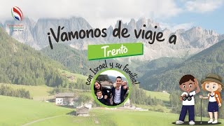 ¡Vámonos de viaje a Trento, Italia! - LFI