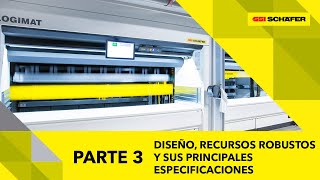 Episodio #3 Logimat®: Diseño, recursos robustos y sus principales especificaciones