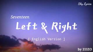 Seventeen - Left & Right ( English Cover by Zozo ) LYRICS