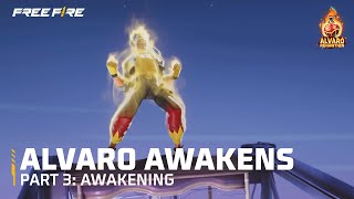 Alvaro Awakens | Awakening