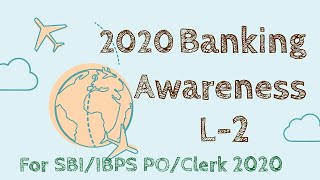 Lec-2 Banking Awareness for SBI PO/IBPS PO/Clerk 2020