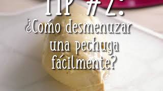 ¿Cómo desmenuzar una pechuga fácilmente? Tips de Cocina