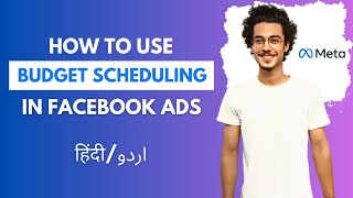 How to Use Budget Scheduling in Facebook Ads - Facebook ads for Beginners