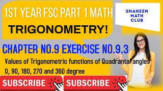 FSC math part1 Ch.9 FUNDAMENTALS OF TRIGONOMETRY. EX# 9.3 Trigonometric function of Quadrantal Angle