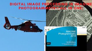 Digital aerial photo processing in ERDAS IMAGINE-IMAGINE PHOTOGRAMMETRY (all in one tutorial)