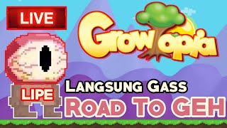 Live Growtopia - Miskin Lagi Kntll Road To GEH!! (Ep.03)