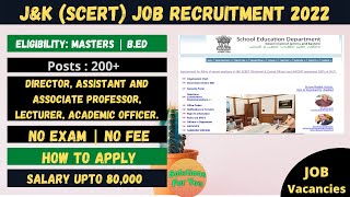 JKSCERT Jobs In 2022 | Education Jobs In 2022 | JKSCERT Associated DIET Jobs 2022 | Jobs In 2022