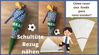 Funda para cono escolar de tela  / Fútbol / Einschulung / Schultüte aus Stoff nähen