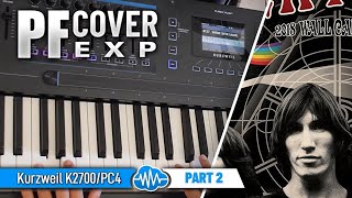 PINK FLOYD COVER EXP (109 presets) | KURZWEIL PC4 - K2700 | SOUND LIBRARY | PT.2