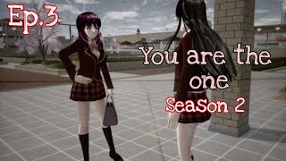 You are the one [Season 2] Ep.3 Sakura School Simulator