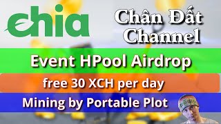 Đào #Chiacoin ✅21: Hướng dẫn tham gia Airdrop #Hpool (new Pool Protocol) - free 30 XCH mỗi ngày