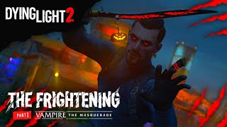 "Halloween" Event Vampire Masquerade Part 1 In Dying Light 2 new update