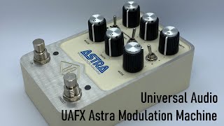 Universal Audio : UAFX Astra Modulation Machine