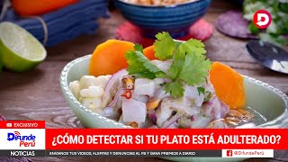 Ceviche con ácido acético: ¿cómo darte cuenta si tu plato está adulterado?