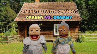 2 Minutes with Granny: Granny vs Grammy